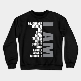 I Am A Strong Black Woman Crewneck Sweatshirt